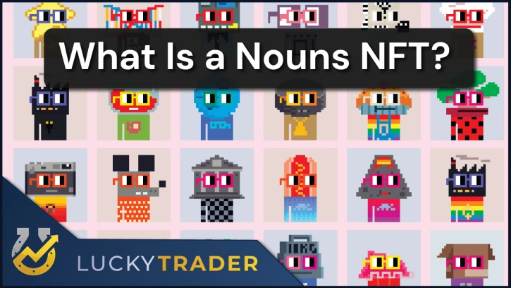 What Is a Nouns NFT? The Nouns DAO Project You Should Know About