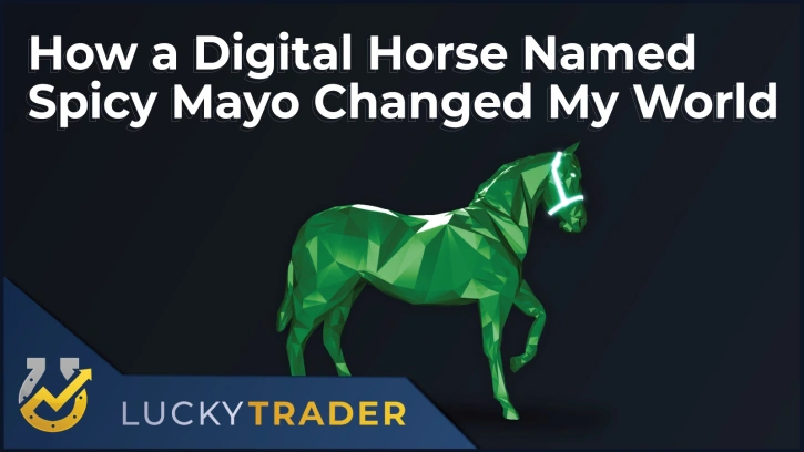 How a Digital Horse Named Spicy Mayo Changed My World