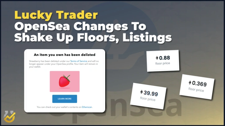 OpenSea Changes To Shake Up Floors, Listings